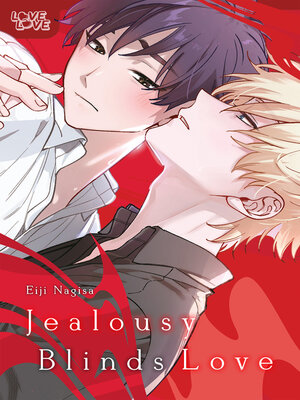cover image of Jealousy Blinds Love